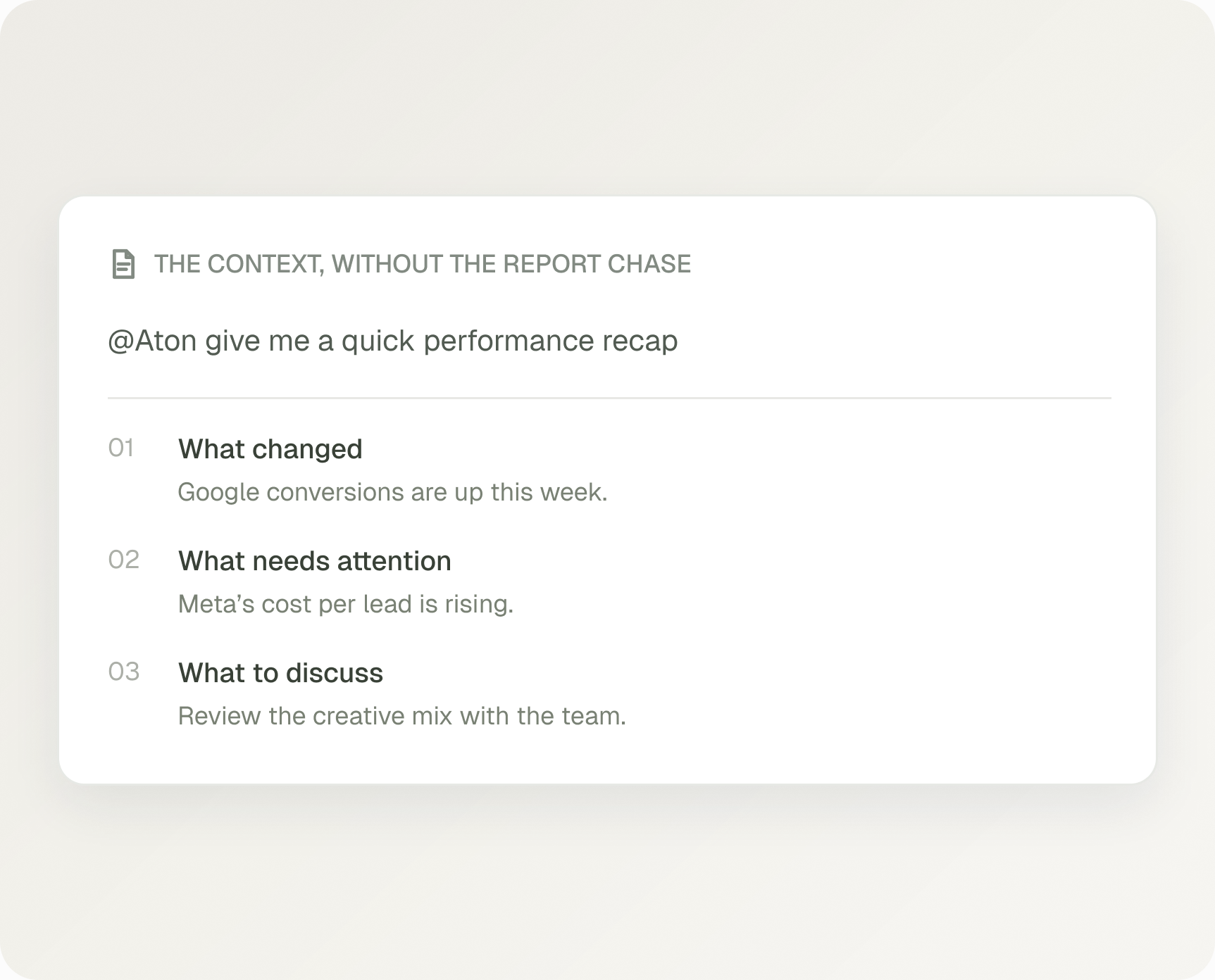 Aton explains what changed, what needs attention, and what to discuss, without a report chase.
